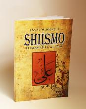 Libro Ensayos Sobre el Shiísmo, el Imamato y la Wilayat