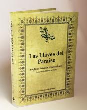 Libro Las Llaves del Paraíso (Selección de Mafâtîh Al-Ÿinân)- Súplicas, Letanías y Salutaciones