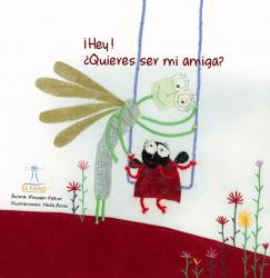Libro infantil - Hey, Quieres Ser Mi Amiga.jpg