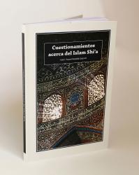 Libro Cuestionamientos Acerca del Islam Shi’a- Islam Chia